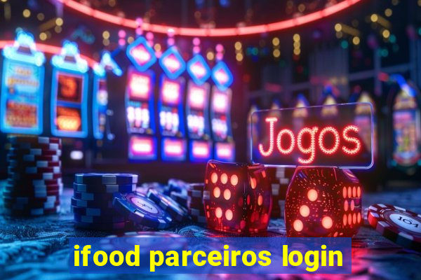 ifood parceiros login